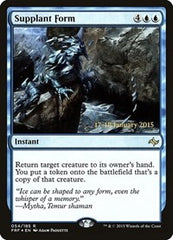 Supplant Form [Fate Reforged Promos] | Exor Games Dartmouth