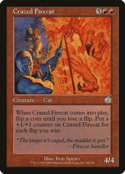 Crazed Firecat [Torment] | Exor Games Dartmouth