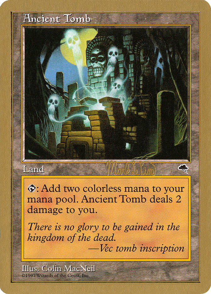 Ancient Tomb (Mark Le Pine) [World Championship Decks 1999] | Exor Games Dartmouth