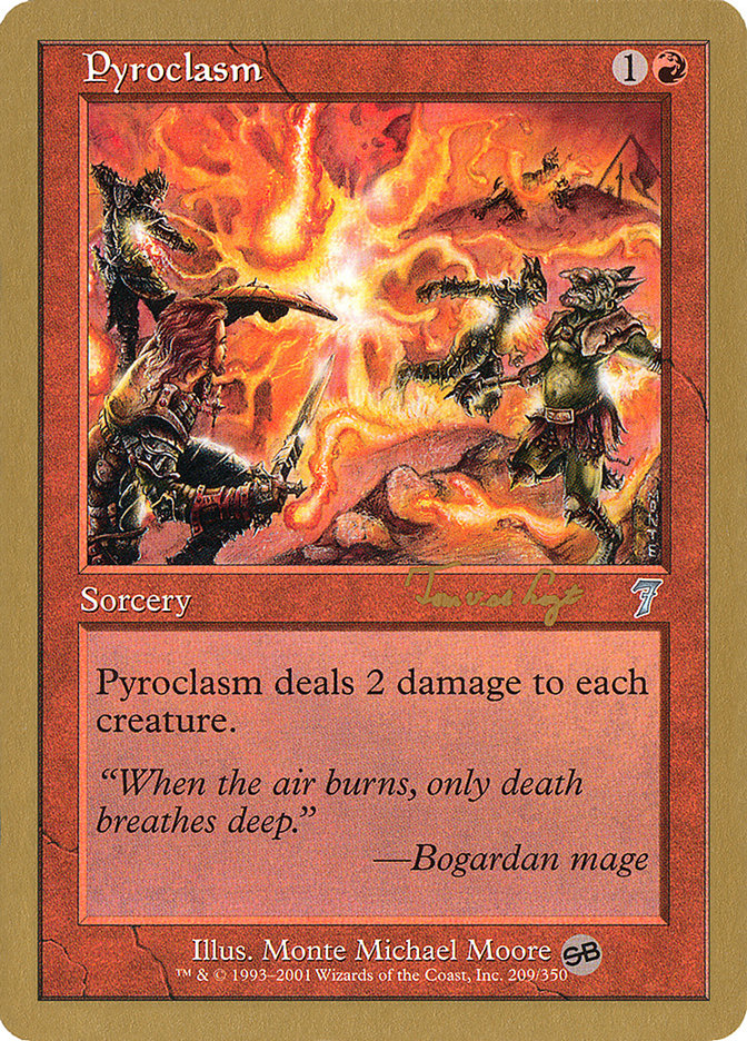 Pyroclasm (Tom van de Logt) (SB) [World Championship Decks 2001] | Exor Games Dartmouth