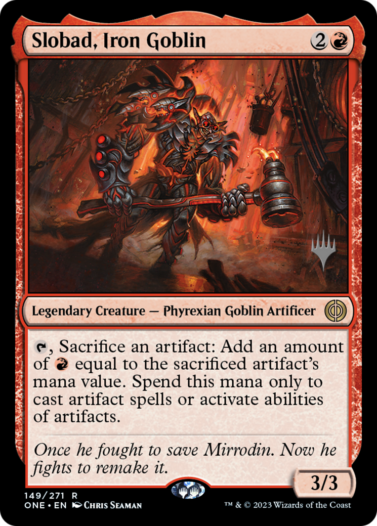 Slobad, Iron Goblin (Promo Pack) [Phyrexia: All Will Be One Promos] | Exor Games Dartmouth