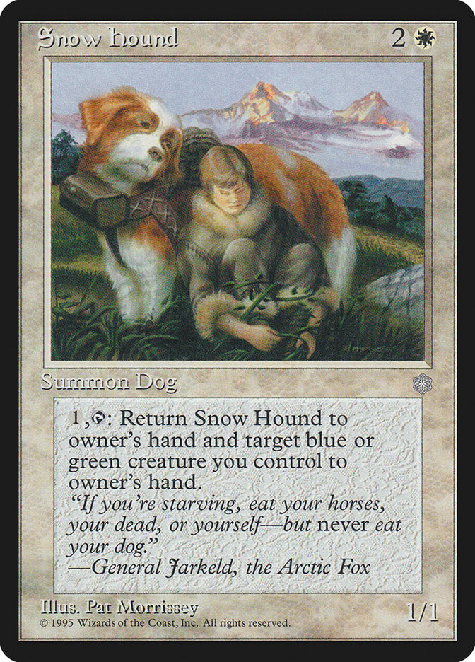 Snow Hound [Ice Age] | Exor Games Dartmouth