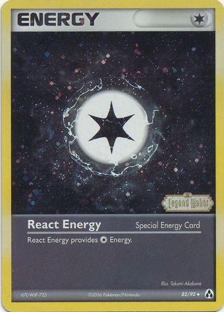 React Energy (82/92) (Stamped) [EX: Legend Maker] | Exor Games Dartmouth