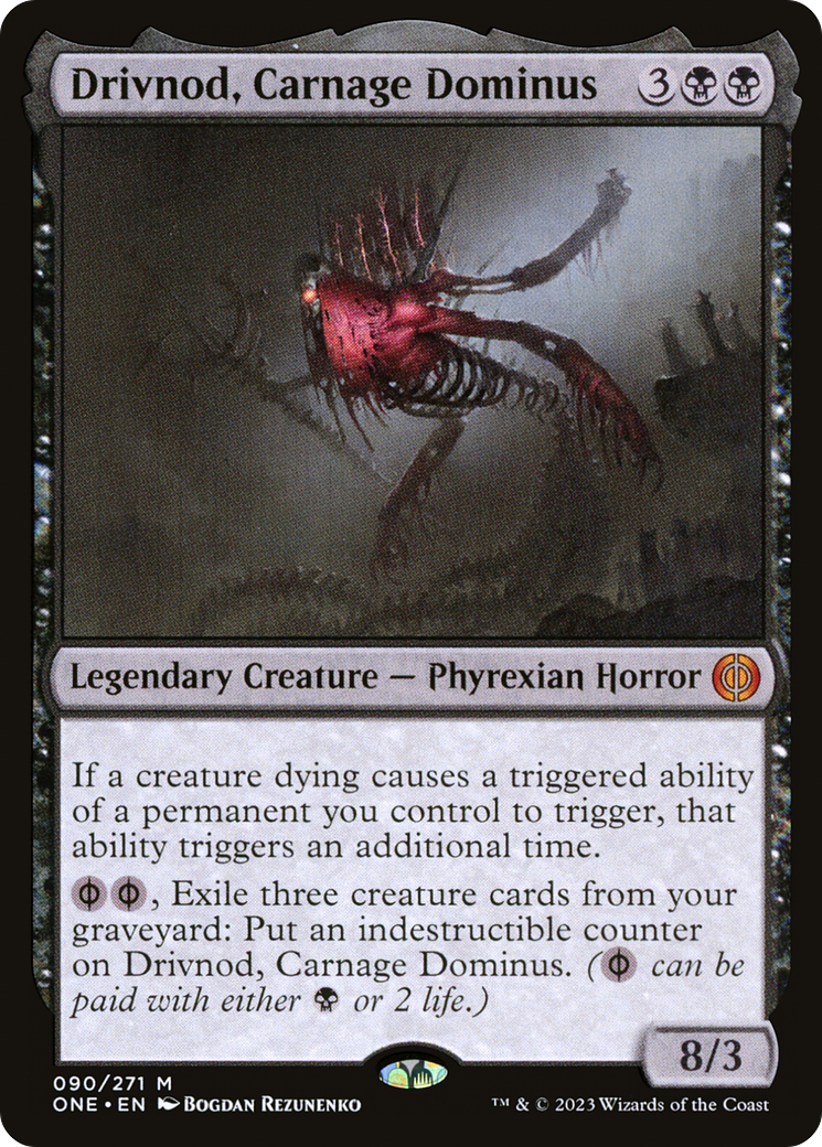 Drivnod, Carnage Dominus [Phyrexia: All Will Be One] | Exor Games Dartmouth