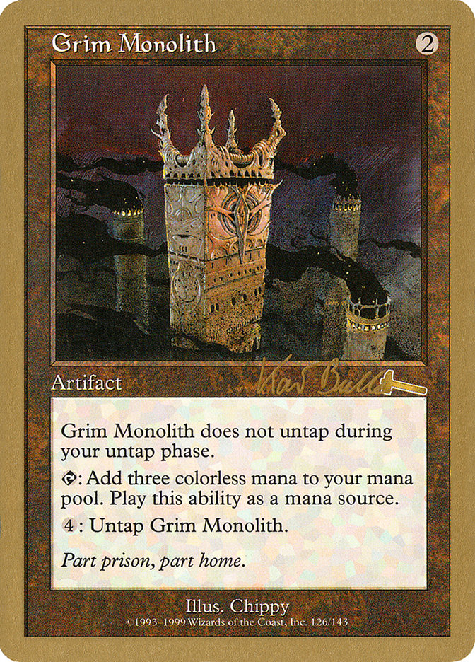 Grim Monolith (Kai Budde) [World Championship Decks 1999] | Exor Games Dartmouth