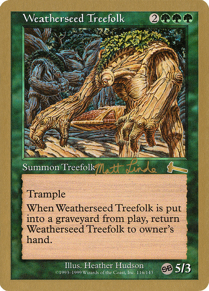 Weatherseed Treefolk (Matt Linde) (SB) [World Championship Decks 1999] | Exor Games Dartmouth