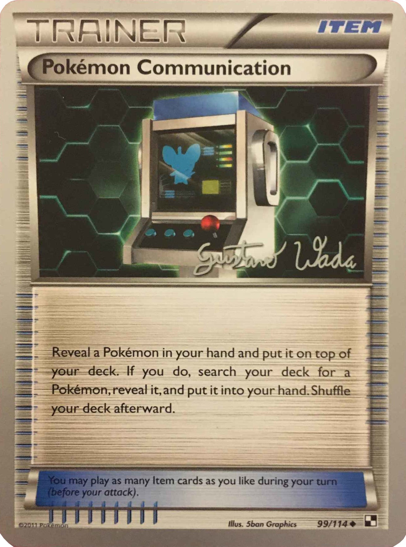 Pokemon Communication (99/114) (Megazone - Gustavo Wada) [World Championships 2011] | Exor Games Dartmouth